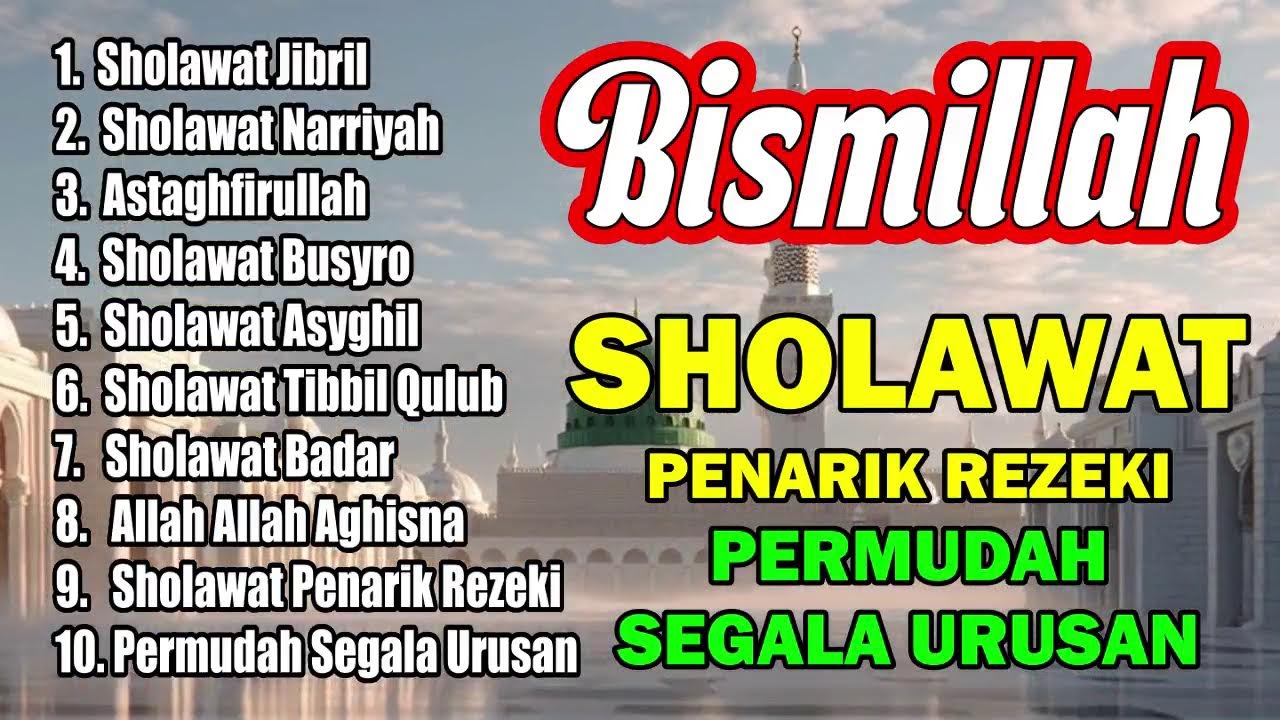 🔴 LIVE Sholawat Pembuka Rezeki dan Kebahagiaan Hidup Live