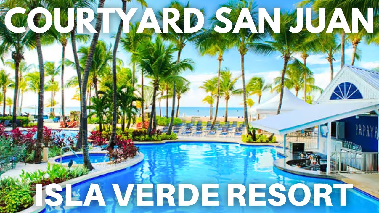 Courtyard by Marriott San Juan Isla Verde Resort 🇵🇷