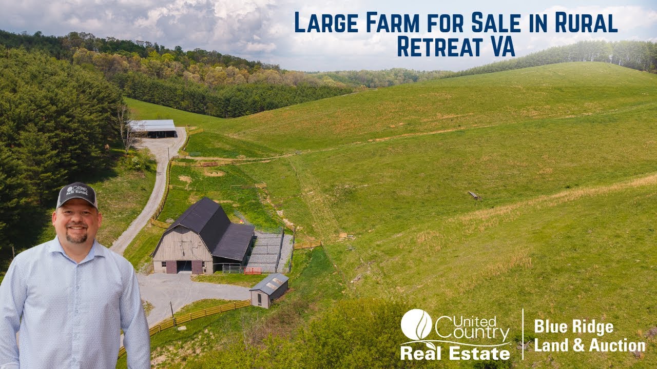 SOLD - Large Farm for Sale in Rural Retreat VA
