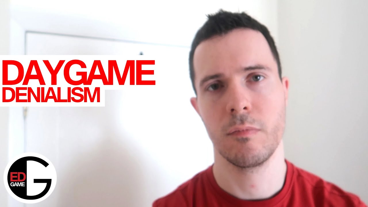 Daygame Denialism