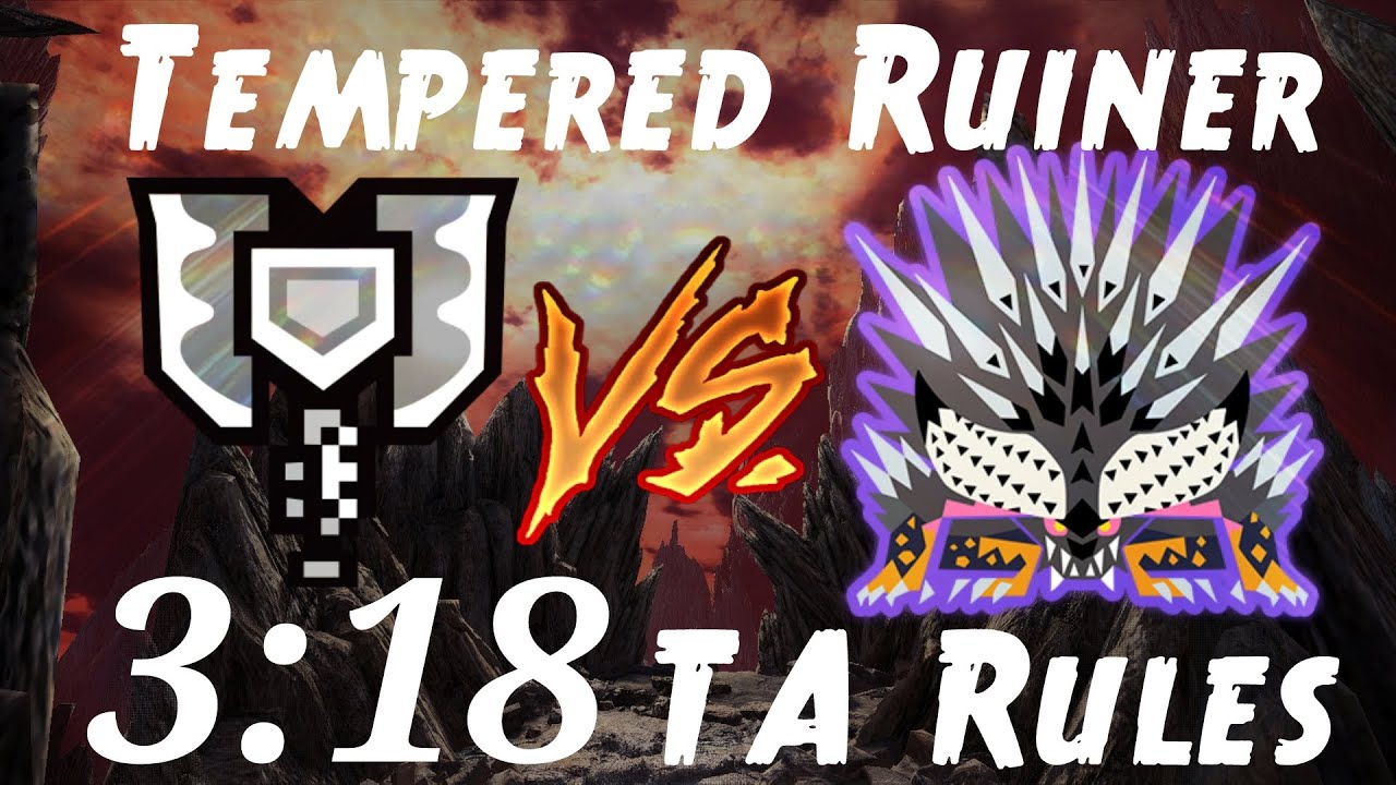 MHW Iceborne PC: Tempered Ruiner Nergigante 3:18 Charge Blade TA Wiki Rules