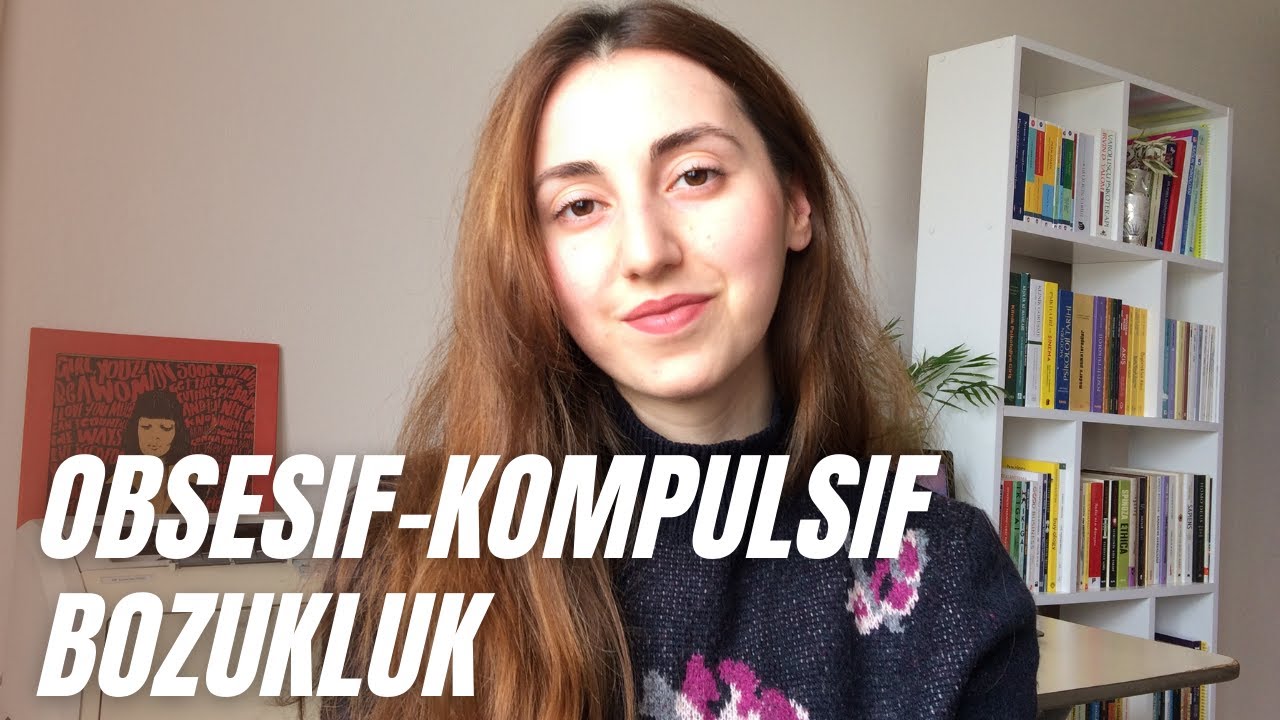 Obsesif Kompulsif Bozukluk ile Yaşamak - Nedenleri ve Bazı Pratik Öneriler