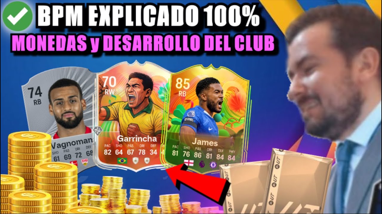 BPM EXPLICADO al 100% para FC 26 ✅ MONEDAS F&Aacute;CILES, DESARROLLO DEL CLUB, CONSEGUIR CARTAZAS DE PLATA