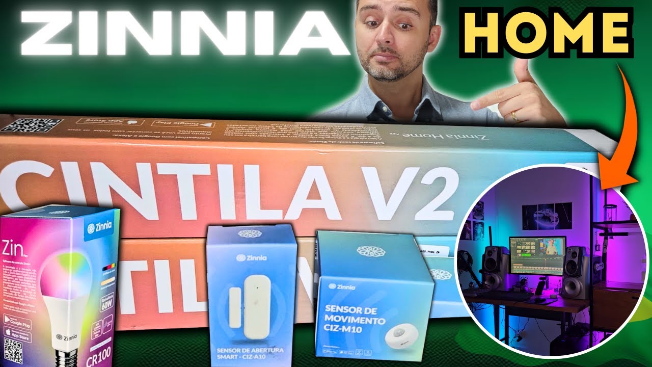 Smart ZINNIA HOME Review - Barra LED Cintila V2, Lâmpada CR100 e Sensores.