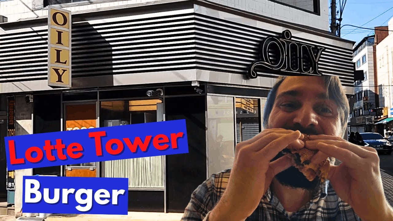 Enjoying One of the Best Burgers at Oily (오일리에서 최고의 버거 중 하나 즐기기)