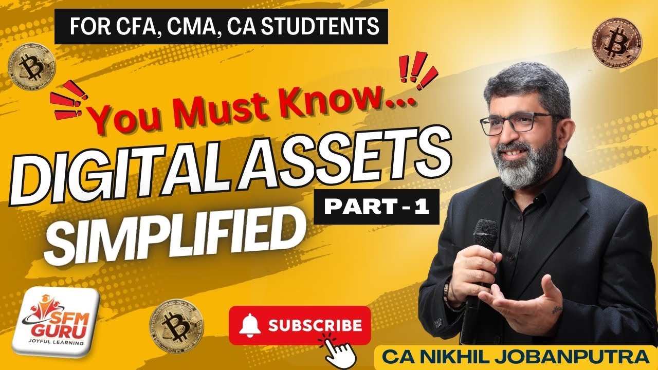 Digital Assets Simplified (Part 1) | Introduction to DLT (Blockchain), Cryptocurrency, and Tokens
