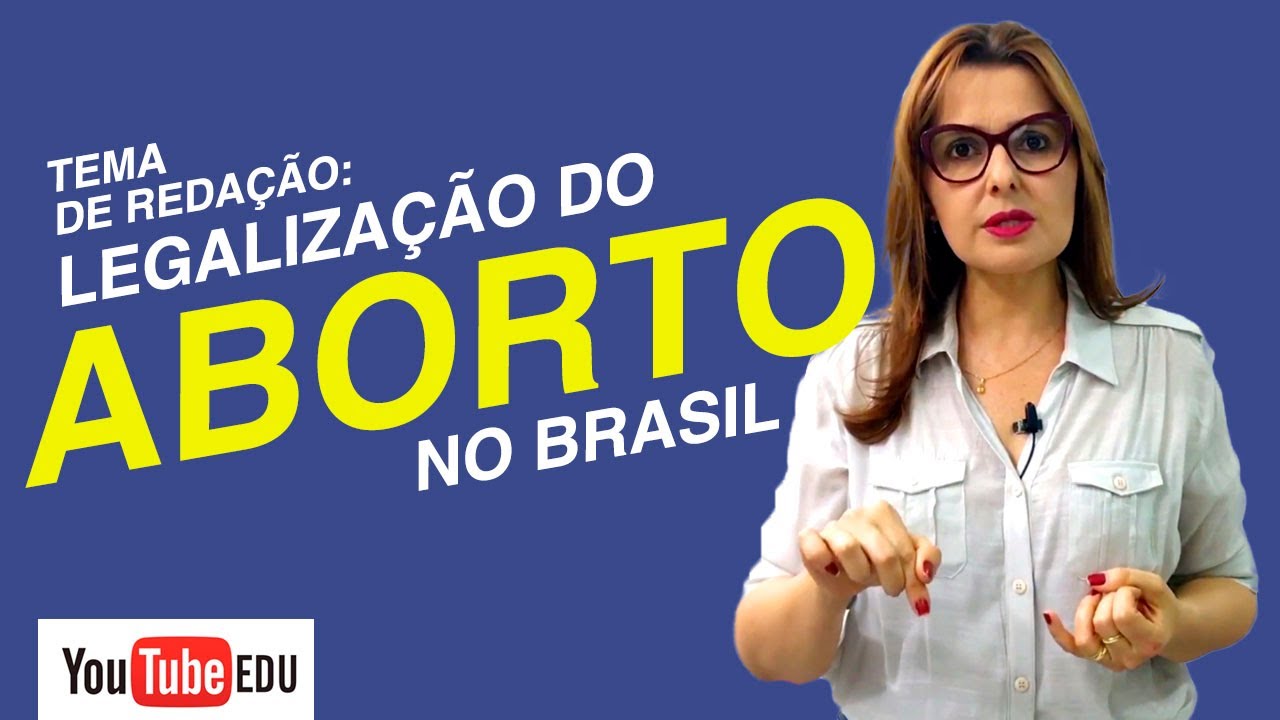 Tema de Redação: A legalização do aborto em questão no Brasil