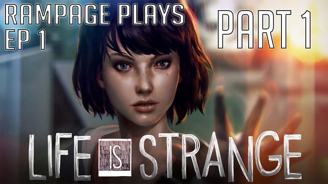 Life Is Strange PC Playthrough - Episode 1 - Chrysalis - Part 1 - The Nightmare