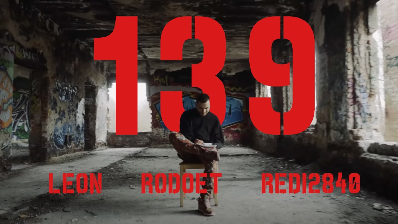 LEON – 139./RODOET/REDI2840 (Official Music Video)