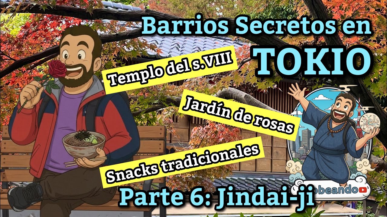 Descubre Jindai-ji: templo, jardín de rosas, snacks, soba | Barrios Secretos de Tokio 6 | Japón vlog
