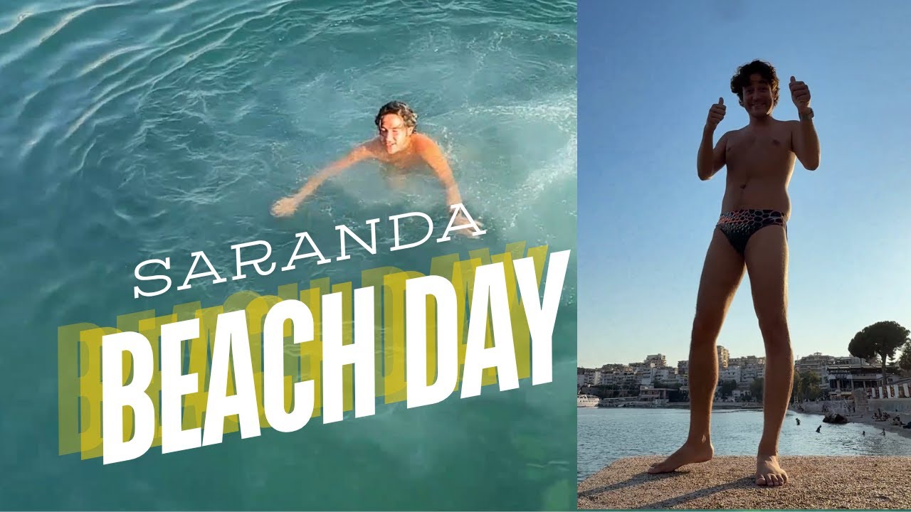 Is Saranda, Albania Really a Paradise? A Public Beach Day