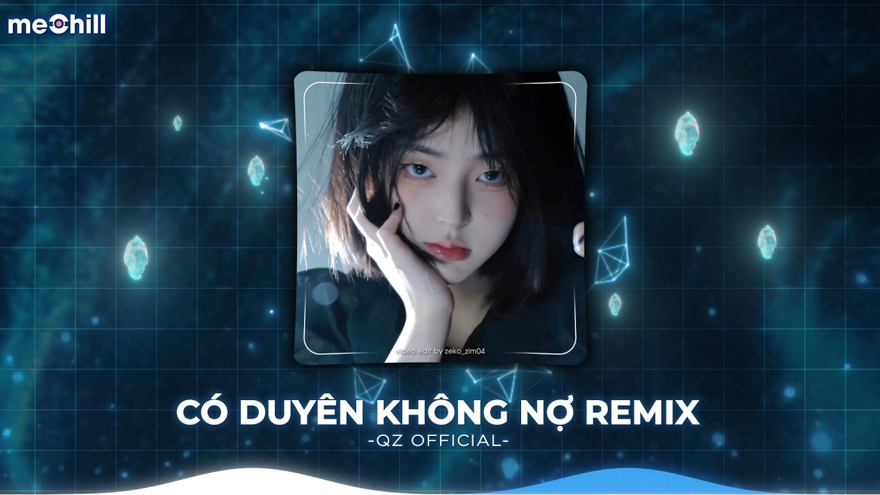 Có Duyên Không Nợ Remix | Thôi Thì Em Hãy Về Nơi Gấm Hoa Lụa Là Remix | BXH Nhạc Remix Nghe Là Cuốn