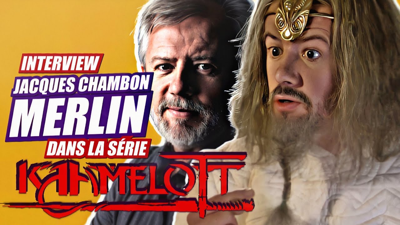 Kaamelott MERLIN raconte (interview Jacques Chambon)