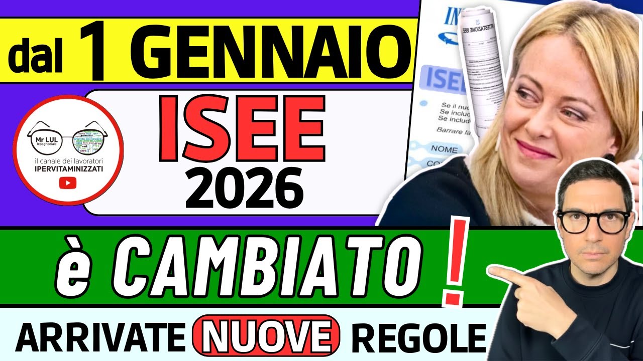 ⚠️ NUOVO ISEE da GENNAIO 2026 ➡ 4 NOVIT&agrave; PER TUTTI INPS e GOVERNO CAMBIANO le REGOLE PER I PAGAMENTI