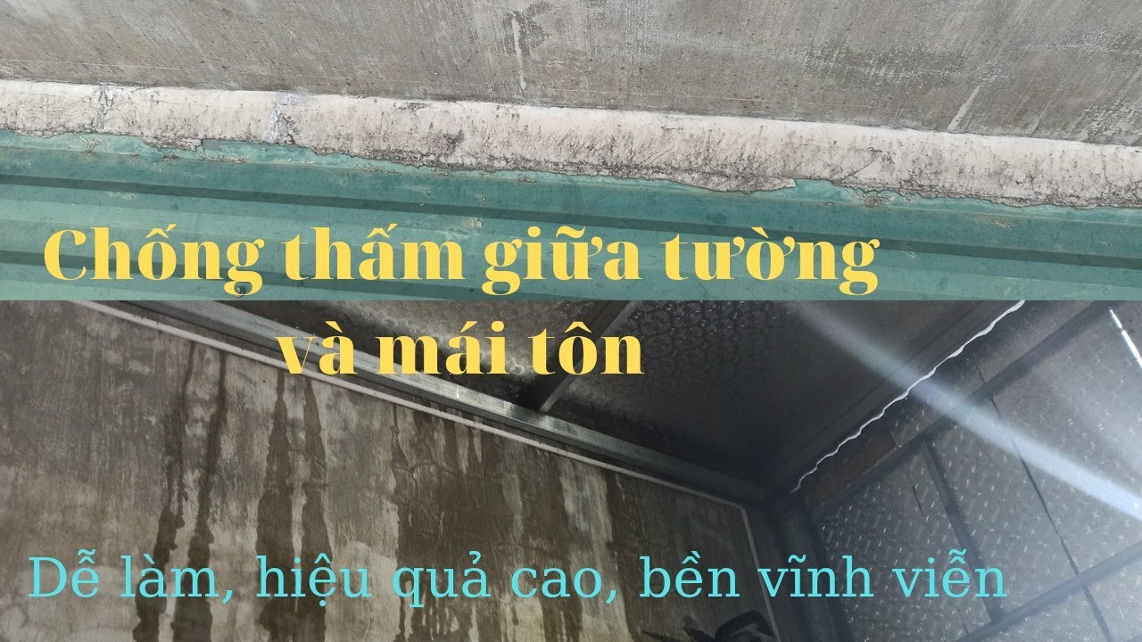 chống thấm mái tôn với tường hiệu quả 100 %