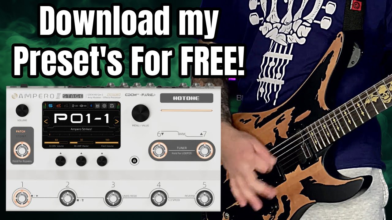 DOWNLOAD My HOTONE AMPERO II STAGE PRESETS FOR FREE
