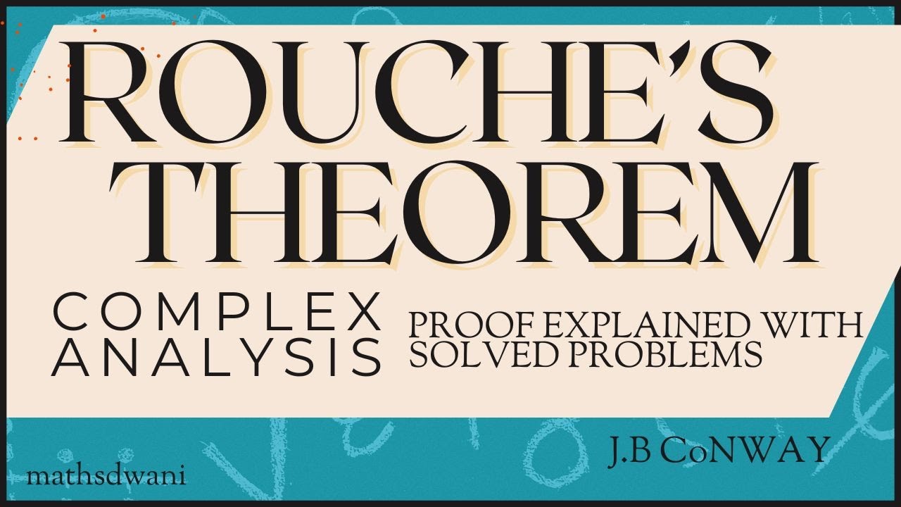 Rouche's Theorem | Proof and Solved Problems | Complex Analysis | J.B Conway | Malayalam