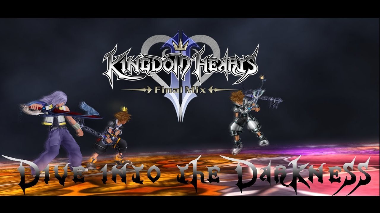 KH2FM - Dive into the Darkness ~ Reconnect (Final Sora Custom Boss Battle)