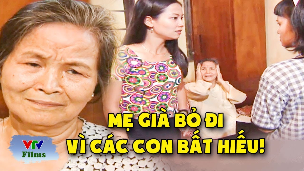 Mẹ già ốm BỎ NHÀ ra đi vì quá thất vọng với ba đứa con BẤT HIẾU | Của Để Dành | VTV