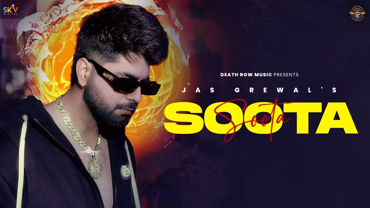 Soota (Official Video) Jas Grewal | New Punjabi Songs 2025 | 