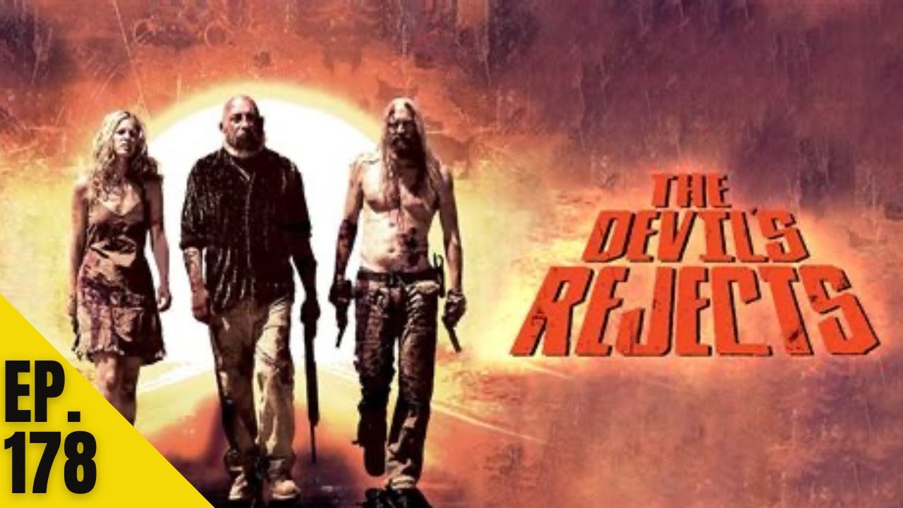 178) The Devil&rsquo;s Rejects | Halloween Special 2025 #thedevilsrejects #robzombie #horror