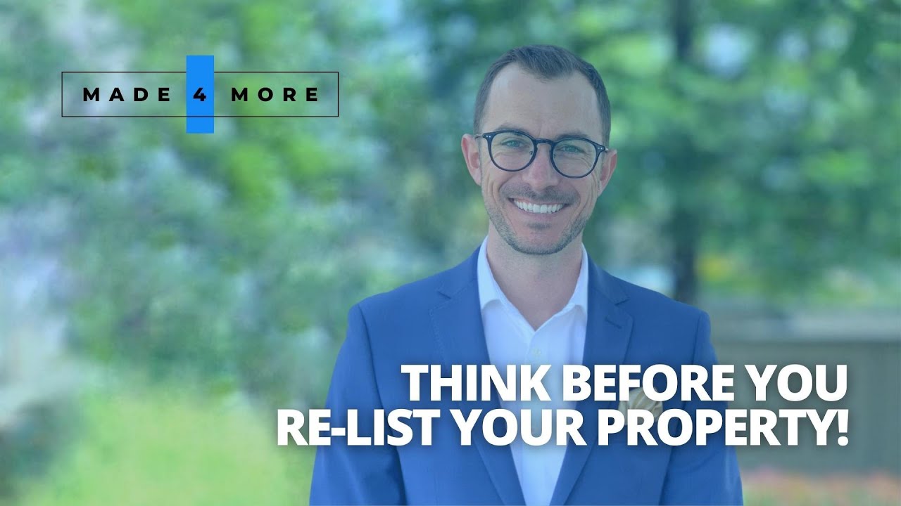 Think Before you Re-list Your Property!
