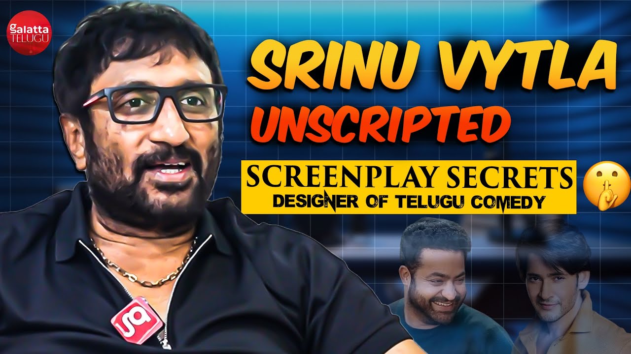 Srinu Vaitla Unscripted 🎬 | Screenplay Secrets & Telugu Comedy Genius!