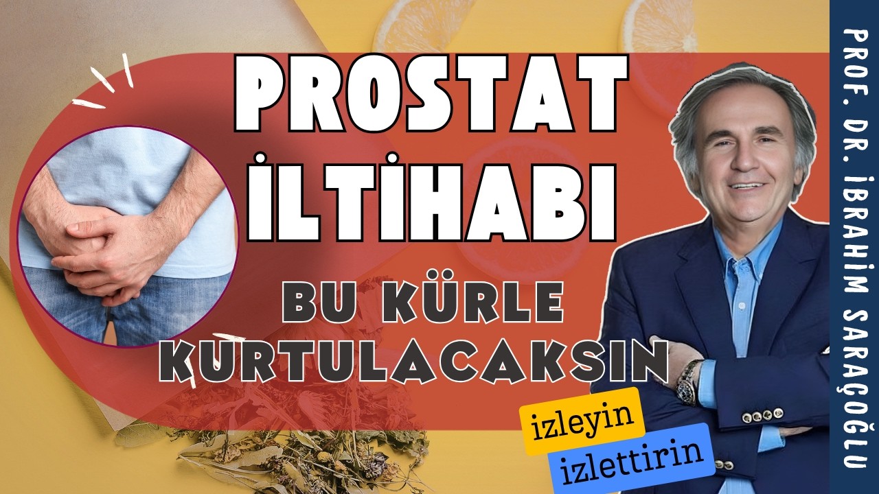 PROSTAT İLTİHAPLANMASI PROSTATİT İ&Ccedil;İN HARİKA BİR K&Uuml;R. #prostatit #prostatiltihabı #ibrahimsara&ccedil;oğlu