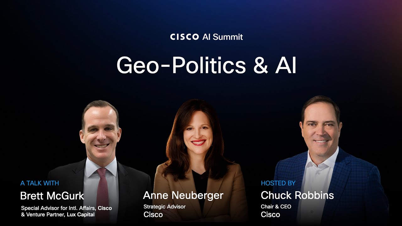 Geo-Politics & AI | Brett McGurk & Anne Neuberger & Chuck Robbins