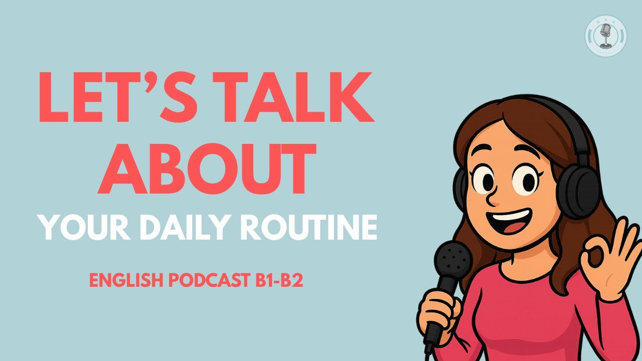 Learn English Like a Native – Daily Routine Edition! 🇺🇸