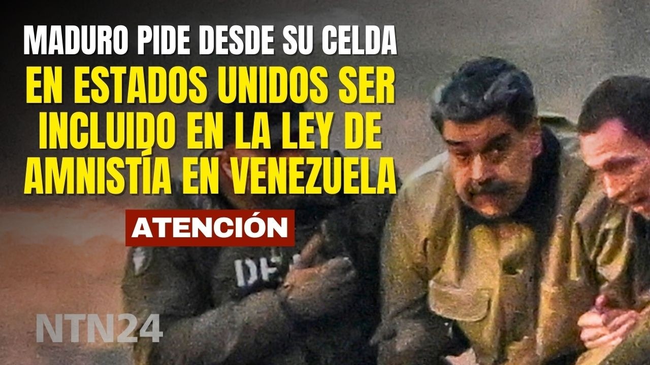 Maduro pide desde su celda en EE. UU. ser incluido en la ley de amnistía en Venezuela