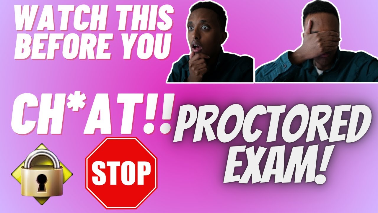 WATCH THIS BEFORE YOU CH*AT ON YOUR ONLINE PROCTORED EXAM!! 2025