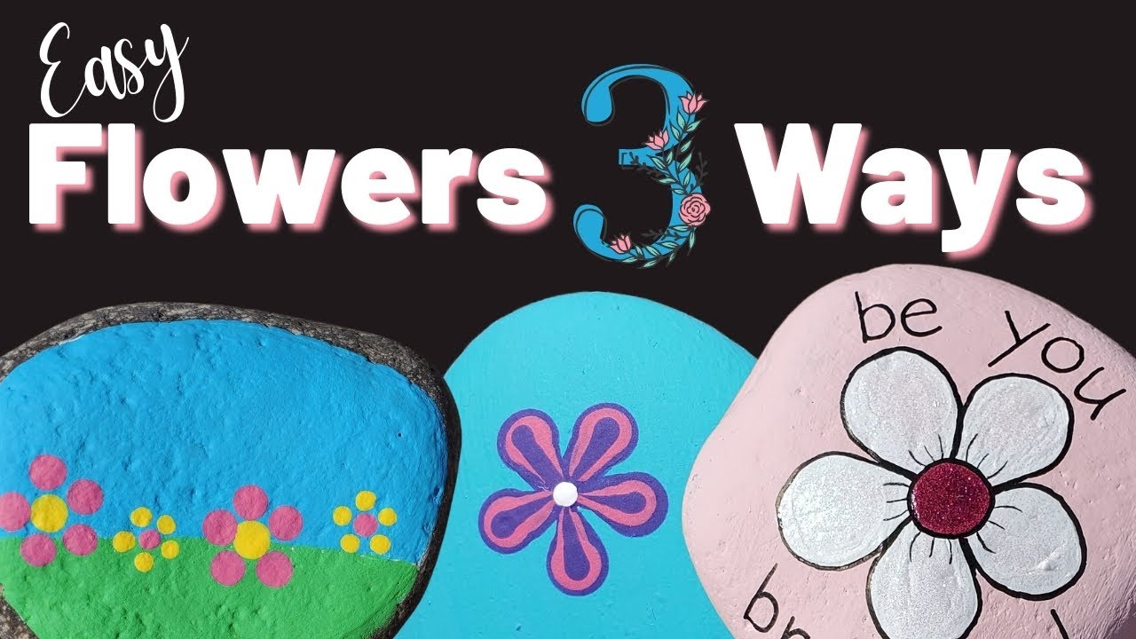 Rock Painting - 3 Easy Ways to Make Flowers Using Dotting Tools