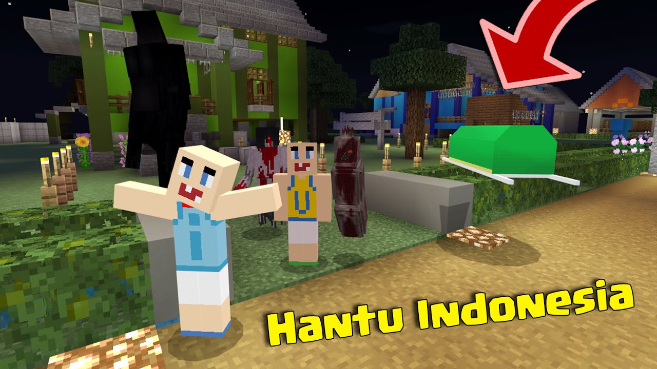 Menjadi Pemburu Hantu Di Dunia Upin Ipin Melawan Hantu Indonesia Addon Minecraft PE