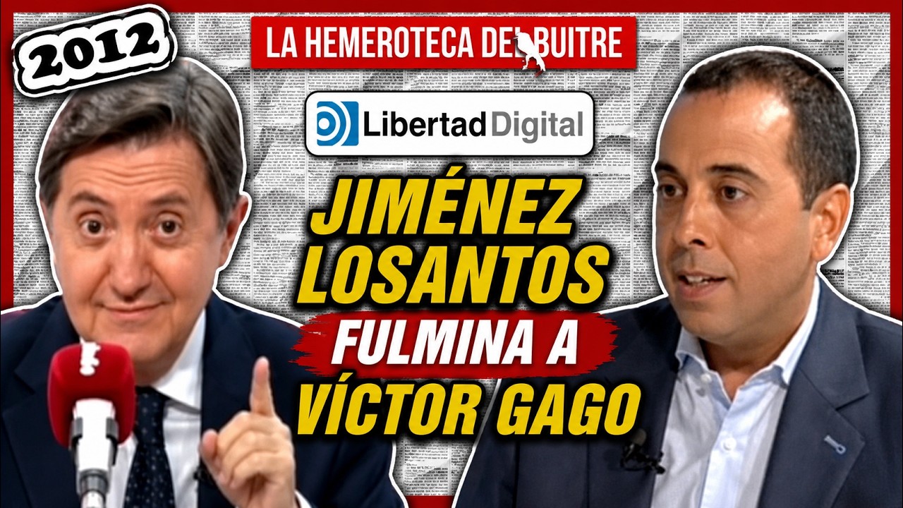 Cuando Jiménez Losantos fulminó a Víctor Gago de Libertad Digital - 2012