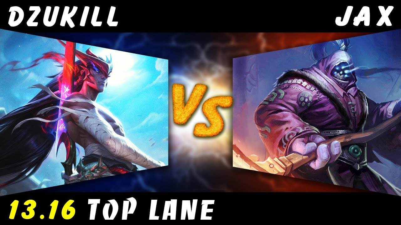 Dzukill - Yone vs Jax TOP Patch 13.16 - Yone Gameplay
