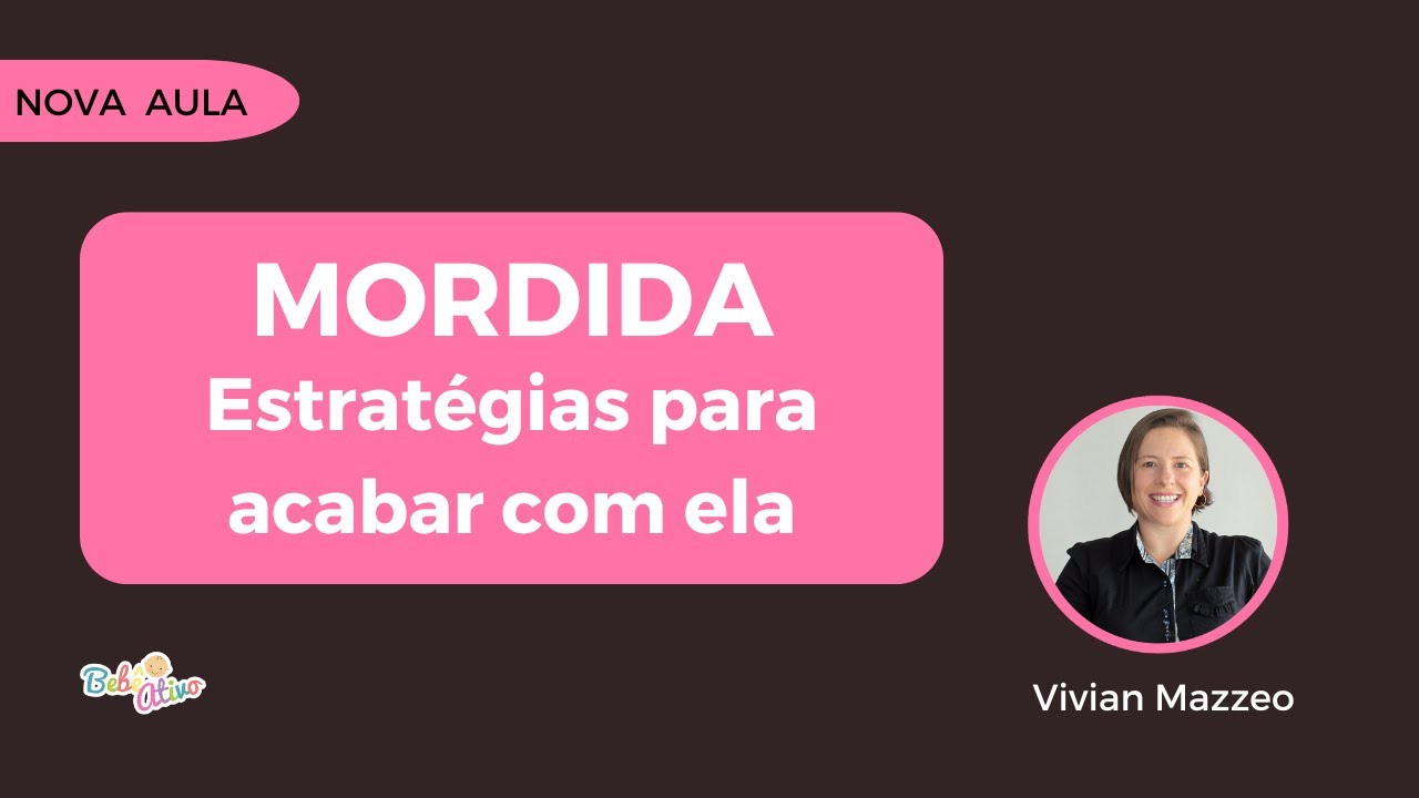MORDIDA...Estratégias para acabar com ela