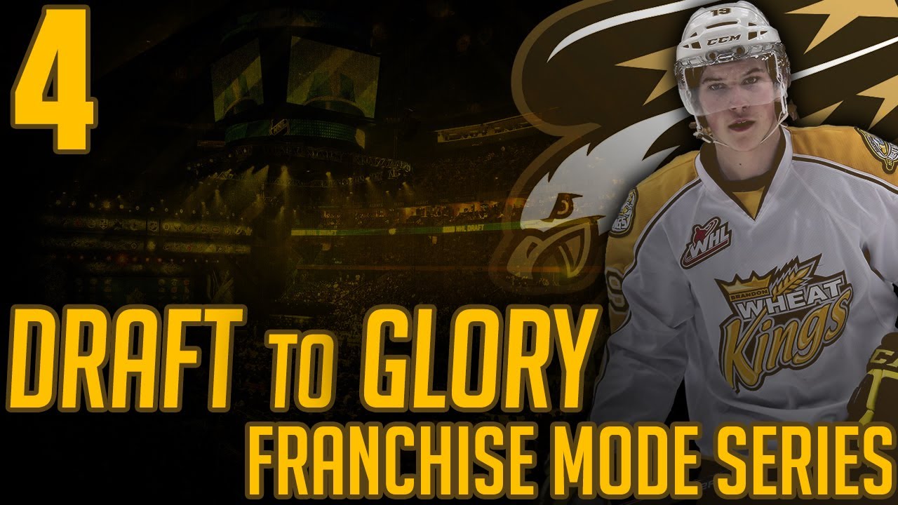 NHL 17 - Draft To Glory Franchise Mode #4 