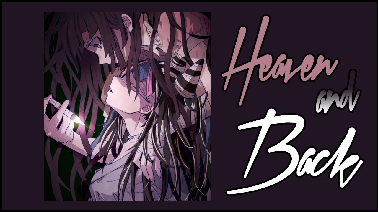 ・nightcore - heaven and back (deeper version)