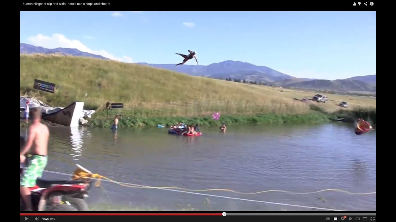 human slingshot slip and slide- actual audio slaps and cheers