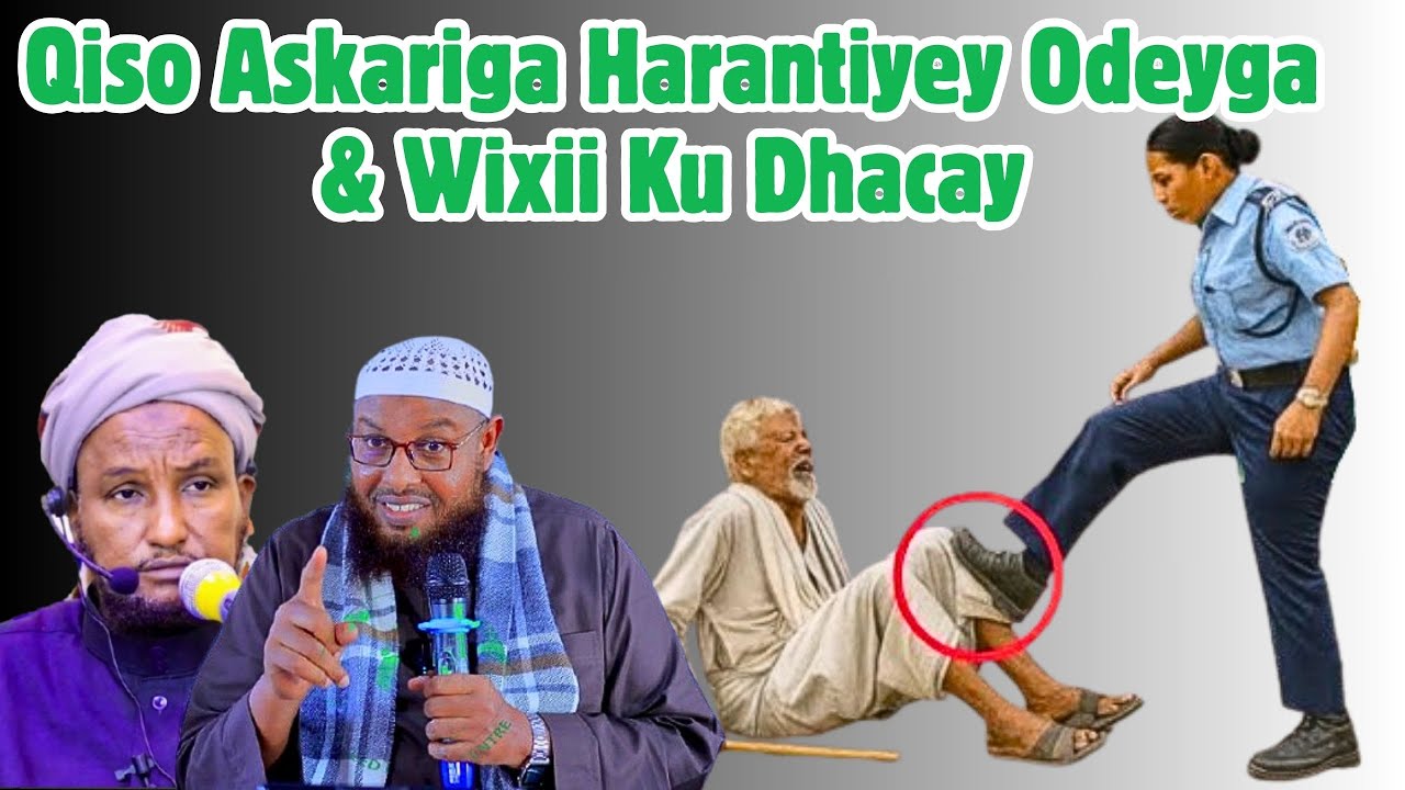 Qiso Askariga Harantiyey Odeyga & Wixii Ku Dhacay Sh Xaliike Sh Jabuuti