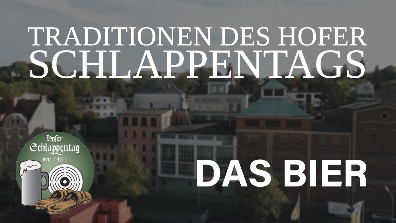Das Hofer Schlappenbier (Traditionen zum Hofer Schlappentag)