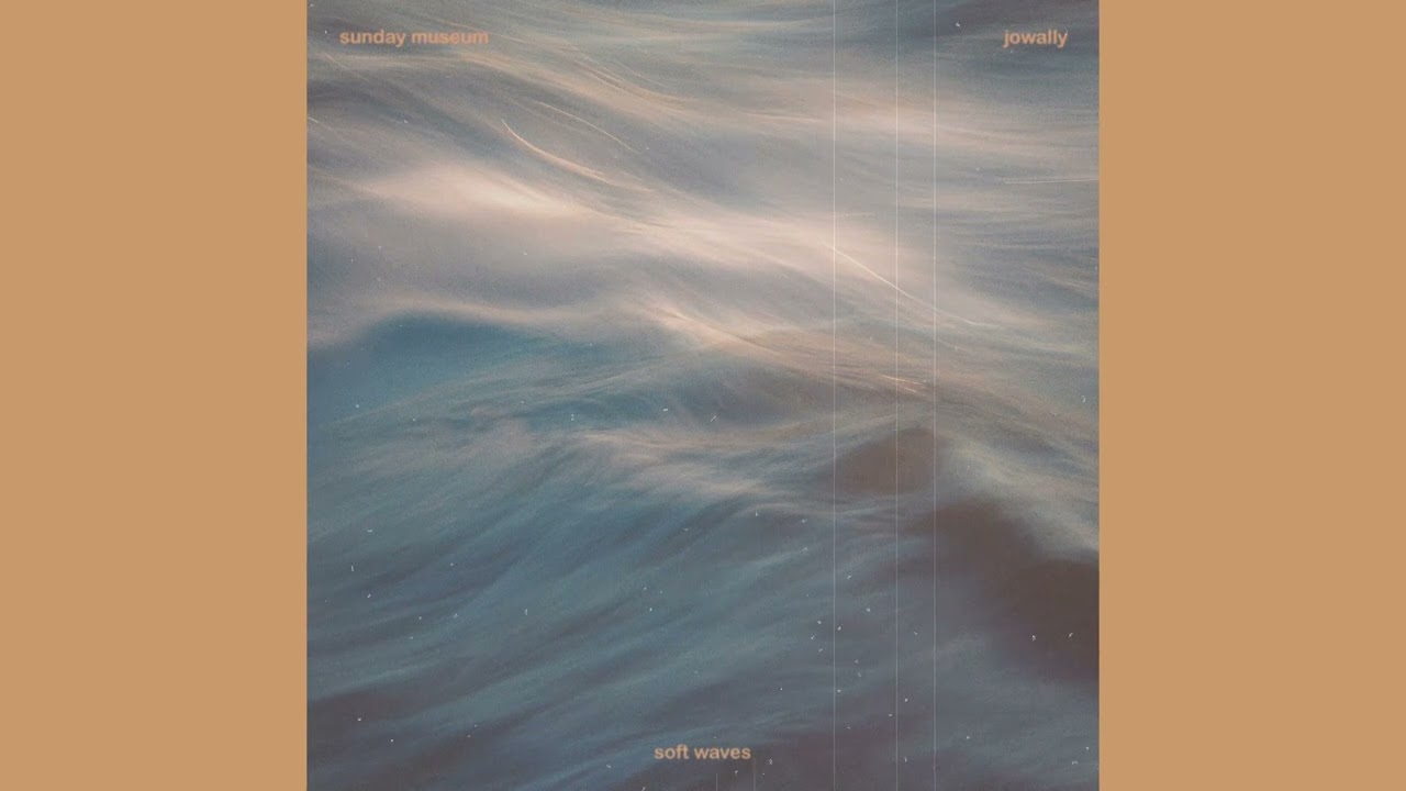 sunday museum x Jowally - soft waves