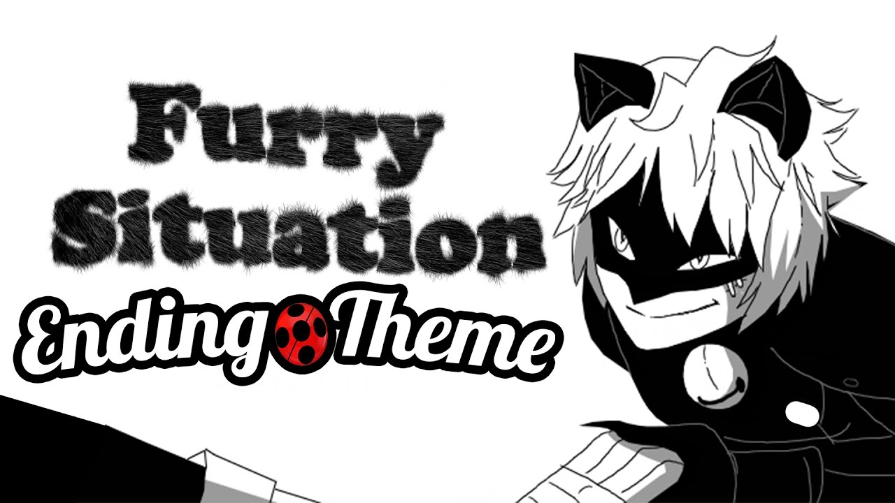 Miraculous Ladybug - Furry Situation [Ending Theme] | PHANTOMSAVAGE