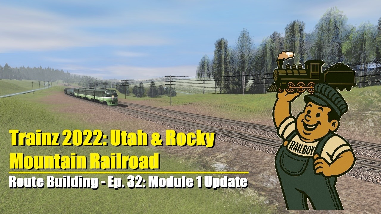 Trainz 2022 Route Building URM mod 1 updates E32