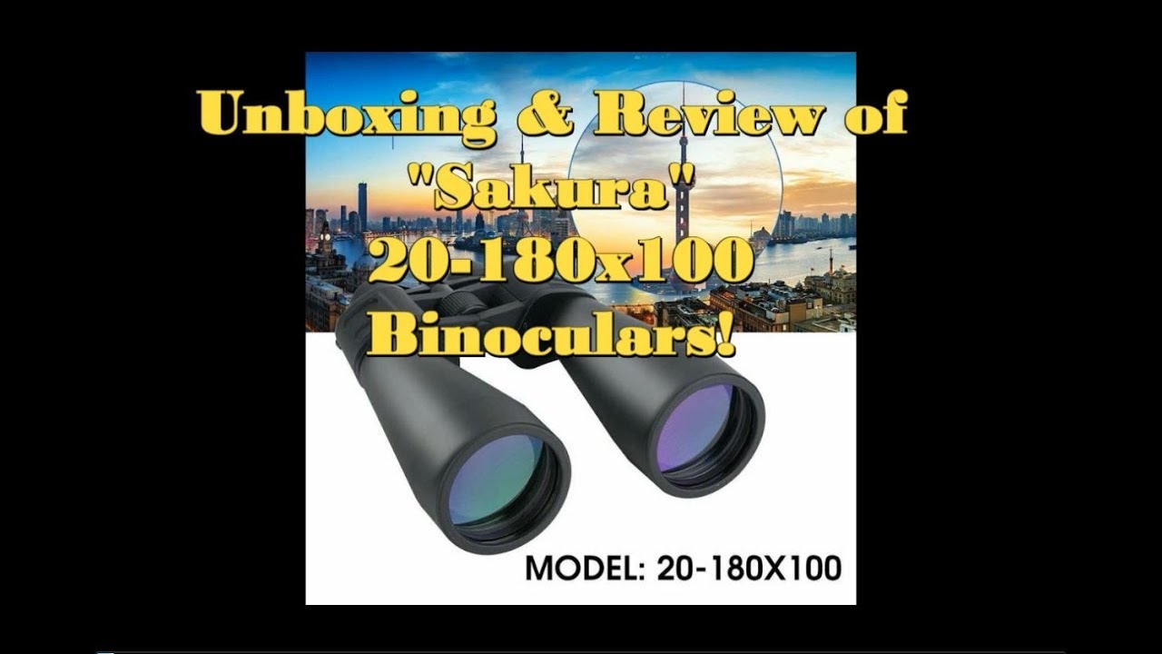Sakura 20-180x100 Binoculars  - Review & Unboxing