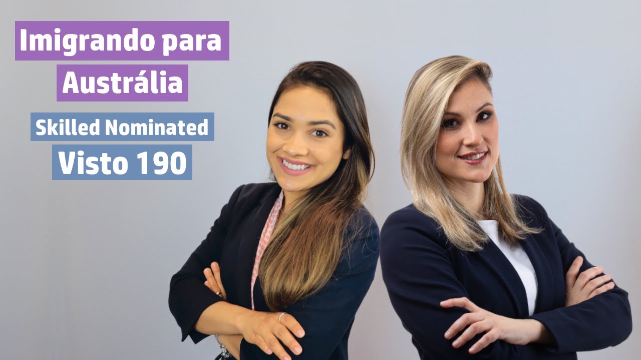 Caminho para Permanecer na Australia | Skilled Nominated Visa 190