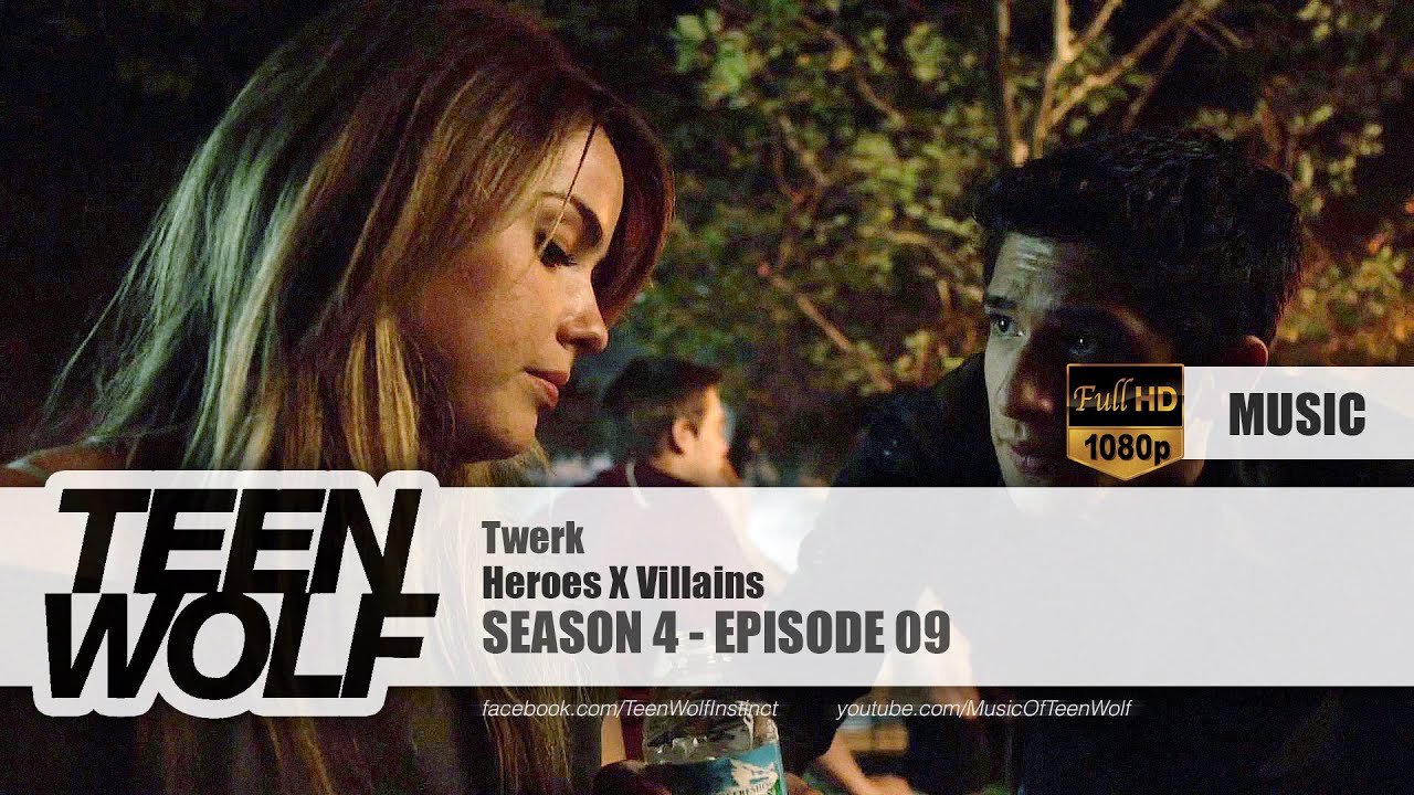 Heroes X Villains - Twerk | Teen Wolf 4x09 Music [HD]