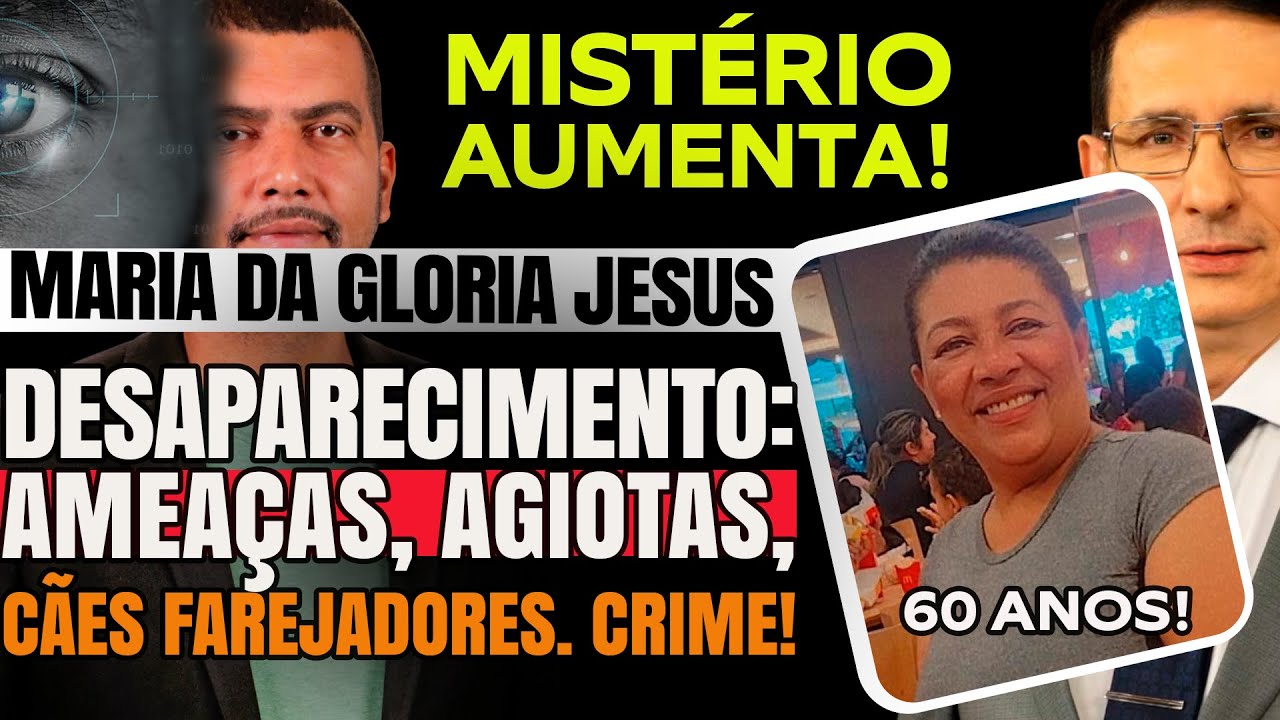 CASO MARIA DA GLORIA DE JESUS: DENUNCIAS AN&Ocirc;NIMAS LEVAM A POL&Iacute;CIA A LIGAR DESAPARECIMENTO &Agrave; AGIOTAS!