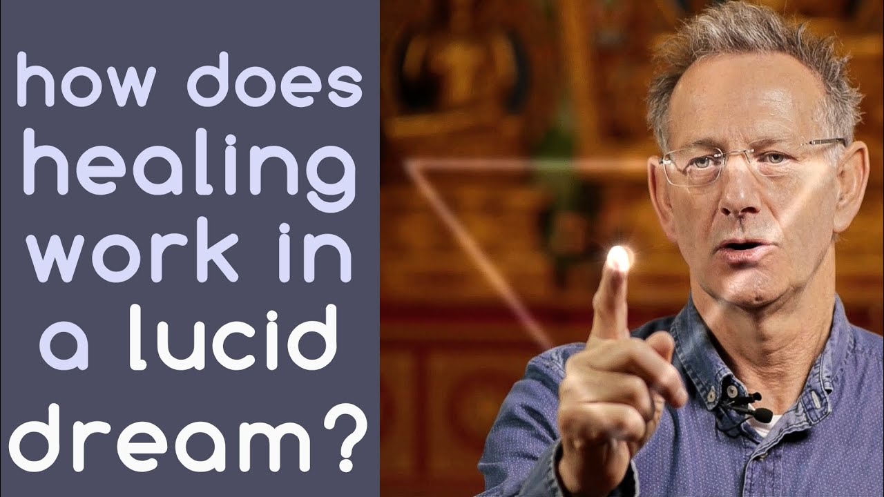 How Does Healing Work in a Lucid Dream?